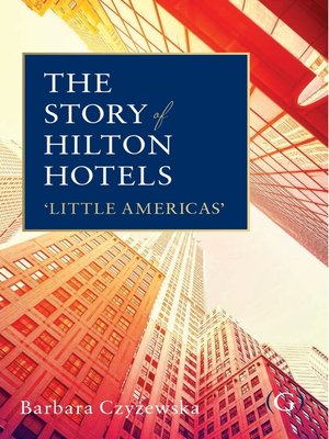 cover image of The Story of Hilton Hotels